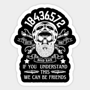 if you  understand  this  we can be friends Sticker